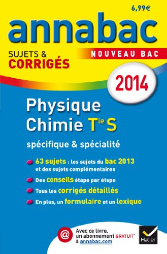 Physique chimie terminale S, spécifique & spécialité : nouveau bac 2014