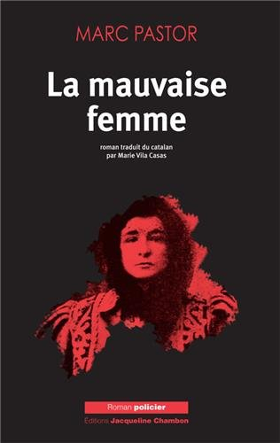 La mauvaise femme
