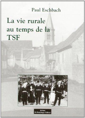 La vie rurale au temps de la TSF