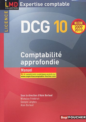 DCG 10, comptabilité approfondie, licence : manuel : 2009-2010
