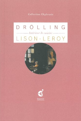 Jeanne, en douce : une lecture de Intérieur de cuisine, fin XVIIIe-début XIXe siècle, de Martin Dröl