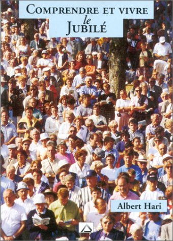 comprendre et vivre le jubilé