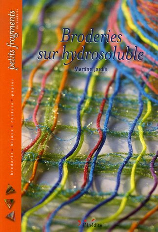 Broderies sur hydrosoluble