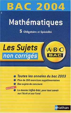 Mathématiques S obligatoire et spécialité : non corrigés
