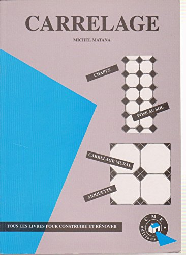 Carrelage : pose de carrelage au sol, carrelage mural, moquette