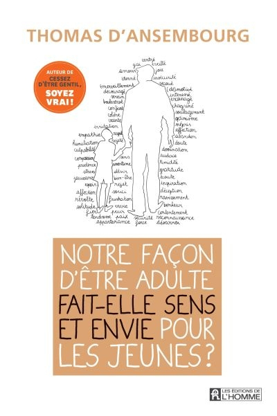 Notre façon d’être adulte fait-elle sens et envie pour nos jeunes?