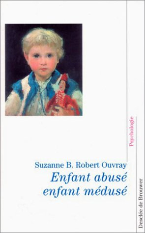 Enfant abusé, enfant médusé