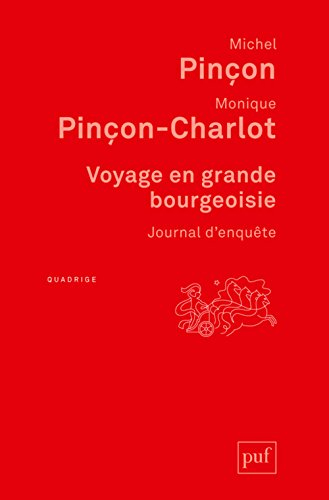 Voyage en grande bourgeoisie : journal d'enquête