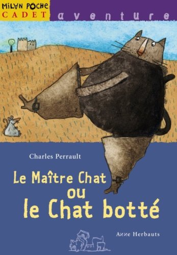 Le maître chat ou Le chat botté