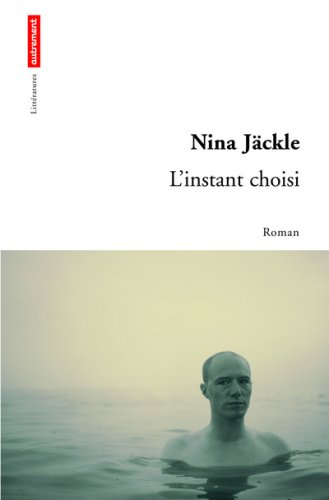 L'instant choisi