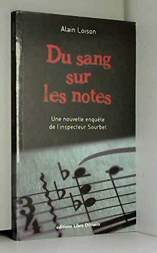 Du sang sur les notes : une nouvelle enquête de l'inspecteur Sourbet