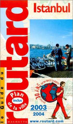 guide du routard : istanbul 2003/2004