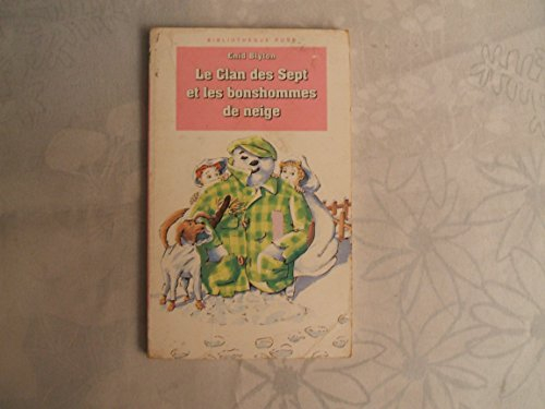 Le Clan des Sept et les bonshommes de neige