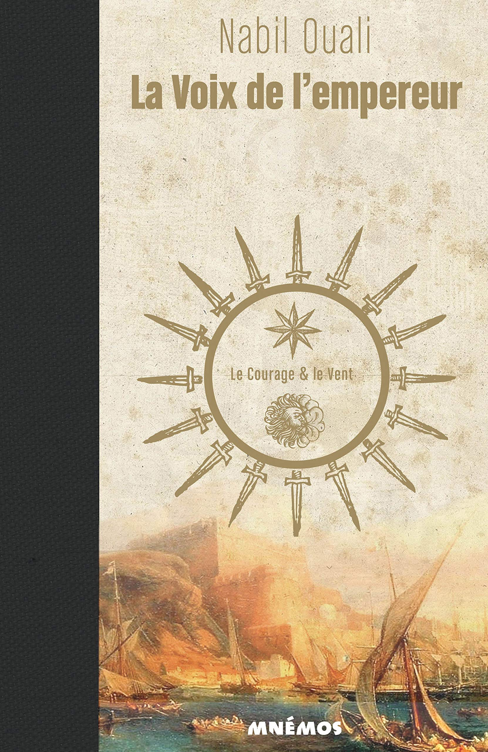 La voix de l'empereur. Vol. 3. Le courage & le vent