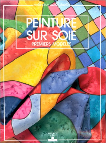peinture sur soie. premiers modèles