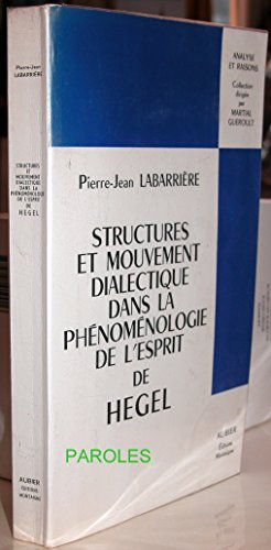 structures et mouvement dialectique dans la "phénoménologie de l'esprit" de hegel.