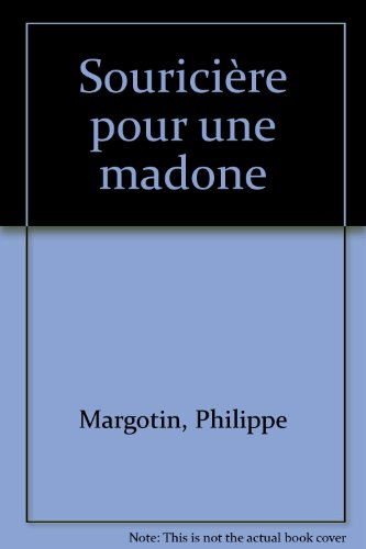 Souricière pour une madonne