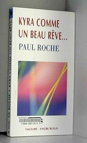 kyra comme un beau reve