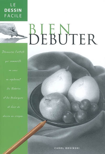 Bien débuter