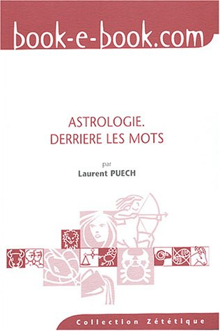 Astrologie : derrière les mots