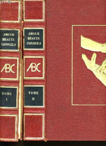amour, beaute, conseils. en 2 tomes.