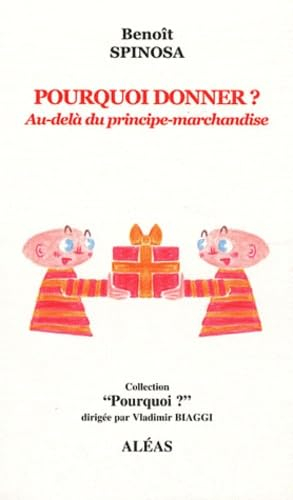 Pourquoi donner ? : au-delà du principe-marchandise
