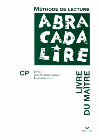 Abracadalire CP : livre du maître