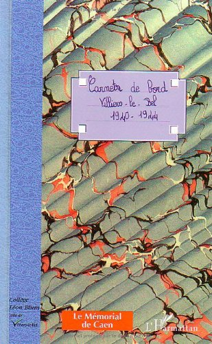 Carnets de bord : Villiers-le-Bel 1940-1944