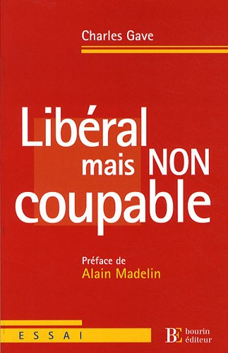 Libéral mais non coupable