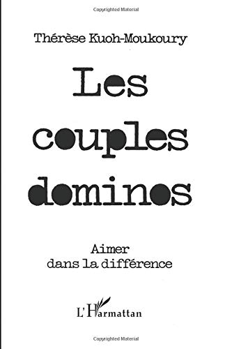 Les Couples dominos, aimer dans la différence