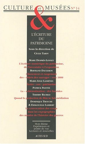 Culture & musées, n° 14. L'écriture du patrimoine