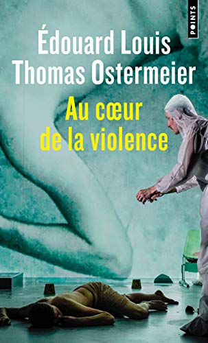 Au coeur de la violence : théâtre