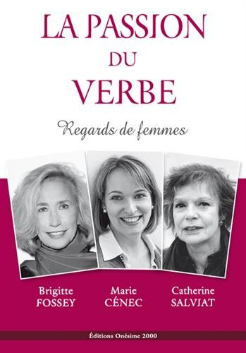 La passion du verbe : regards de femmes