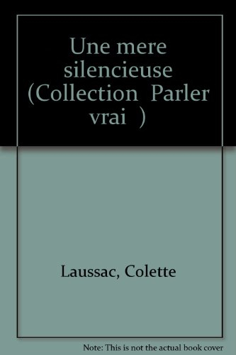 Une Mère silencieuse