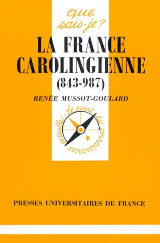 La France carolingienne : 843-987