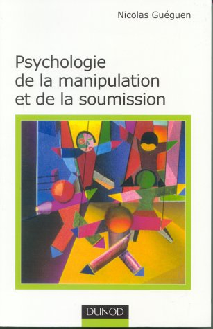 Psychologie de la soumission et de la manipulation