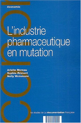 L'industrie pharmaceutique en mutation
