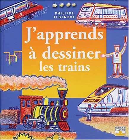 J'apprends à dessiner les trains