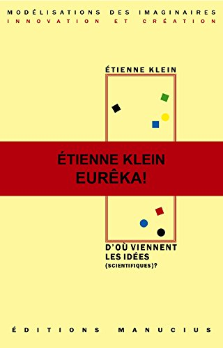 D'où viennent les idées (scientifiques) ?