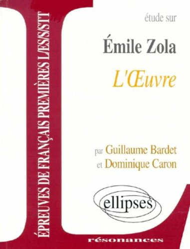 Etude sur Emile Zola, L'oeuvre