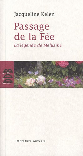 Passage de la fée : la légende de Mélusine