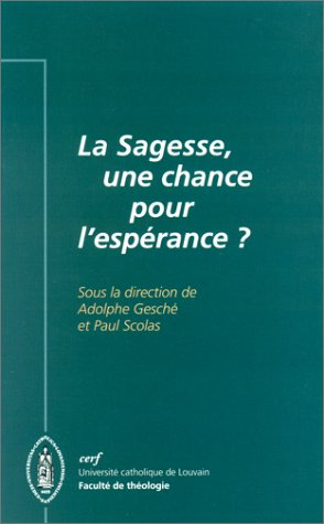 La sagesse, une chance pour l'espérance ?