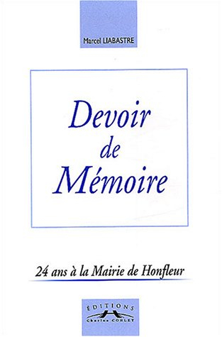 Devoir de mémoire : 24 ans à la mairie de Honfleur