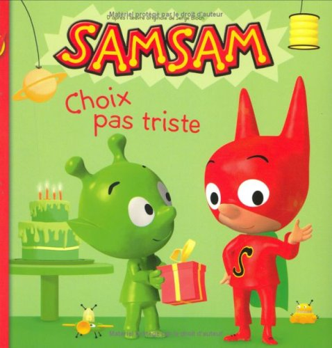 SamSam. Vol. 3. Choix pas triste