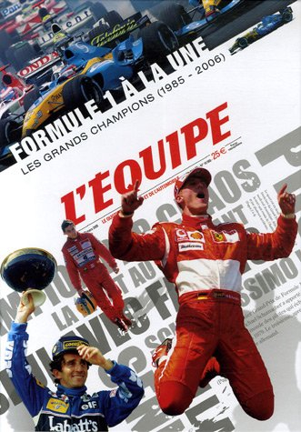 Formule 1 à la une : les grands champions (1985-2006)