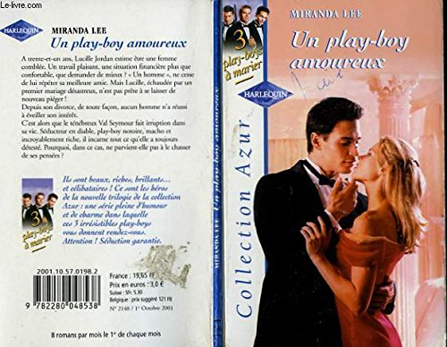 3 play-boys à marier.. 3. un play-boy amoureux