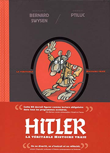 La véritable histoire vraie. Vol. 5. Hitler