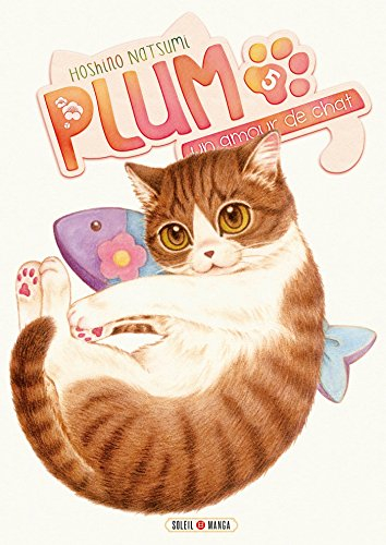 Plum, un amour de chat. Vol. 5