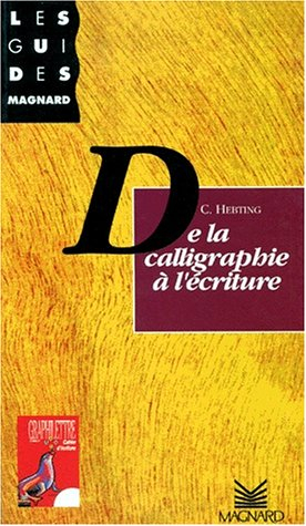 de la calligraphie à l'écriture
