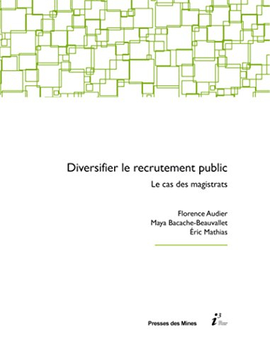 Diversifier le recrutement public : le cas des magistrats
